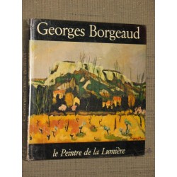 Georges Borgeaud le peintre de la lumière.