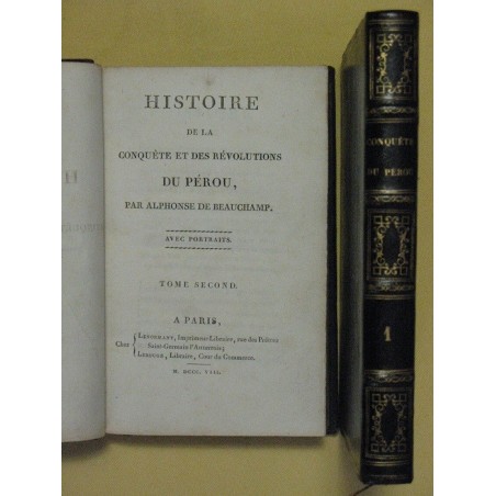 Histoire de la conquête et des révolutions du Pérou