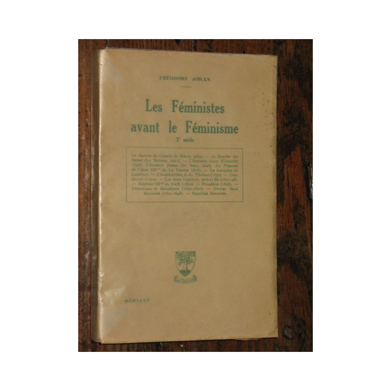 Les féministes avant le féminisme ( 2eme série)