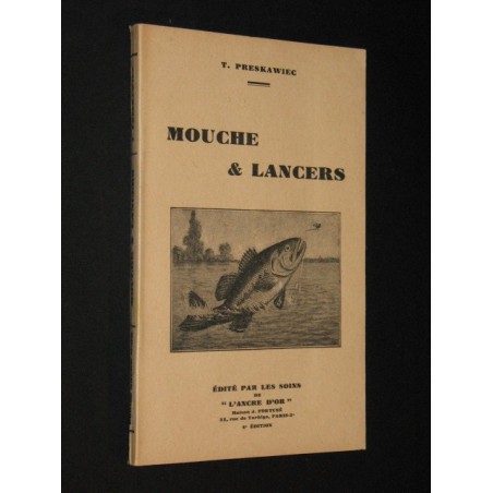 Mouche & lancers