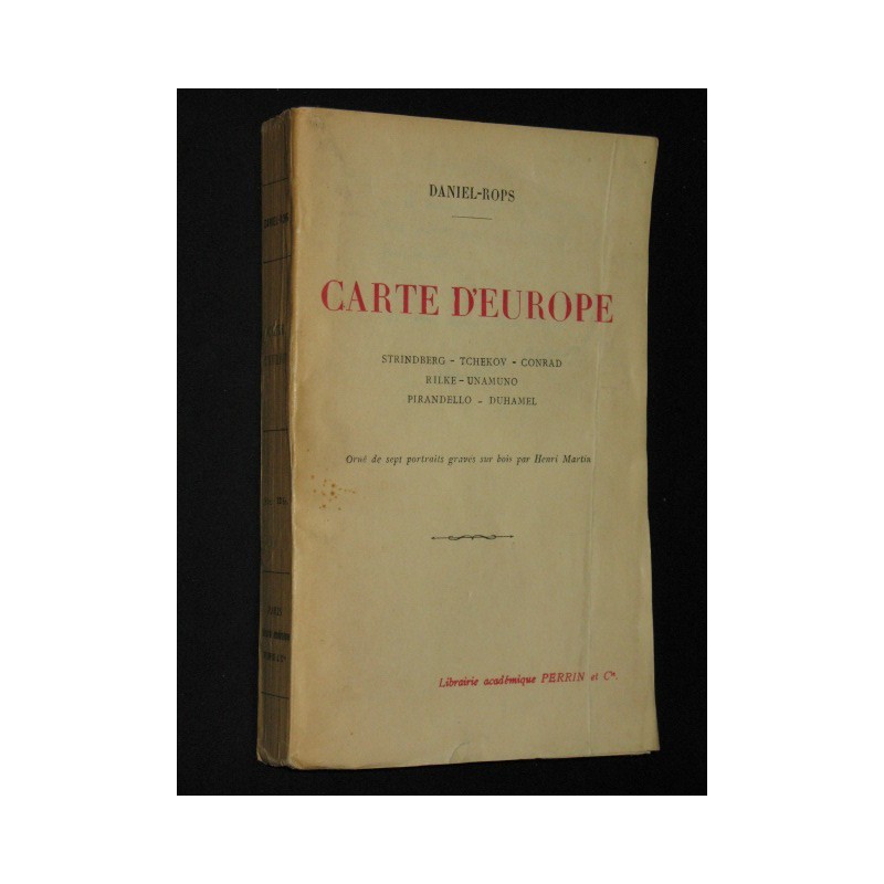 Carte d'Europe. Strindberg -Tchékov -Conrad -Rilke -Unamuno -Pirandello -Duhamel.