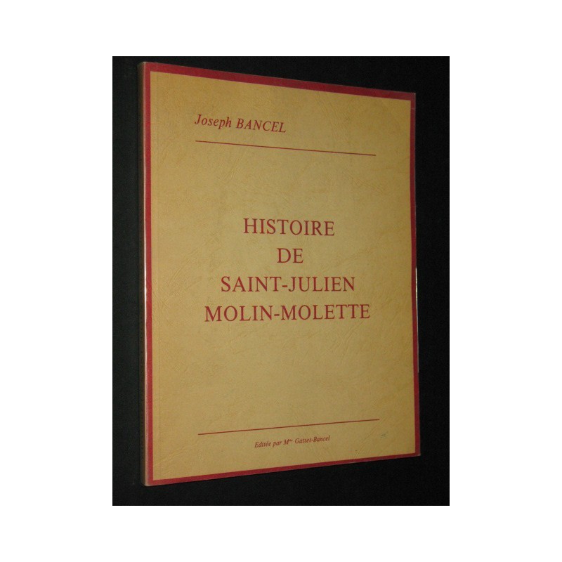 Histoire de Saint-Julien Molin-Molette.
