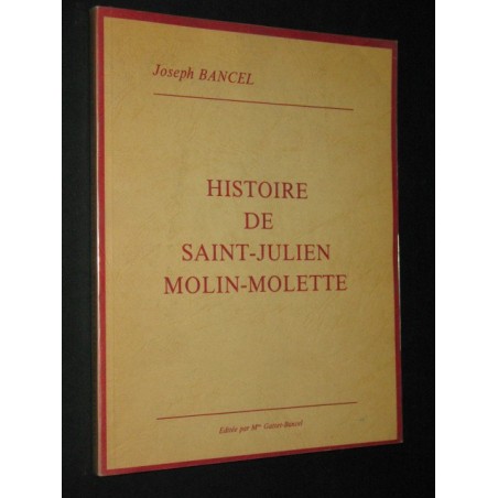 Histoire de Saint-Julien Molin-Molette.