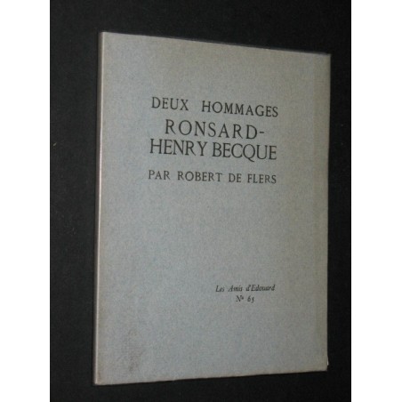 Deux hommages Ronsard - Henry Becque