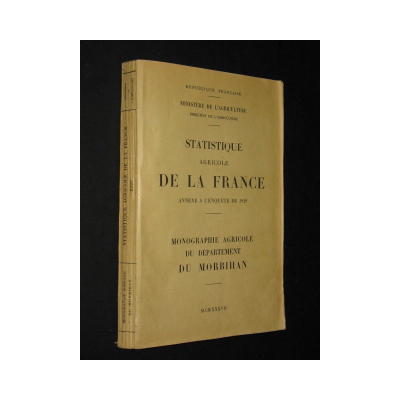 Statistique agricole de la france. Monographie agricole du département du Morbihan.