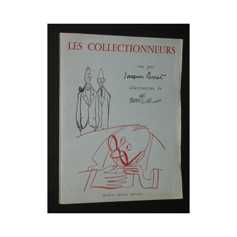 Les collectionneurs.