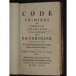 Code criminel de l'empereur Charles V vulgairement apellé, LA CAROLINE