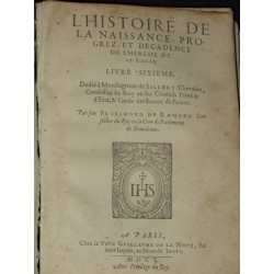 L'histoire de la naissance, progrez et décadence de l'hérésie de ce siècle. Divisée en huit livres.