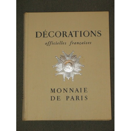 Décorations officielles françaises. Monnaie de Paris