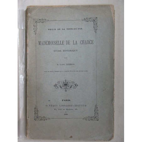 Philis de La tour-du-pin mademoiselle de la Charce étude historique