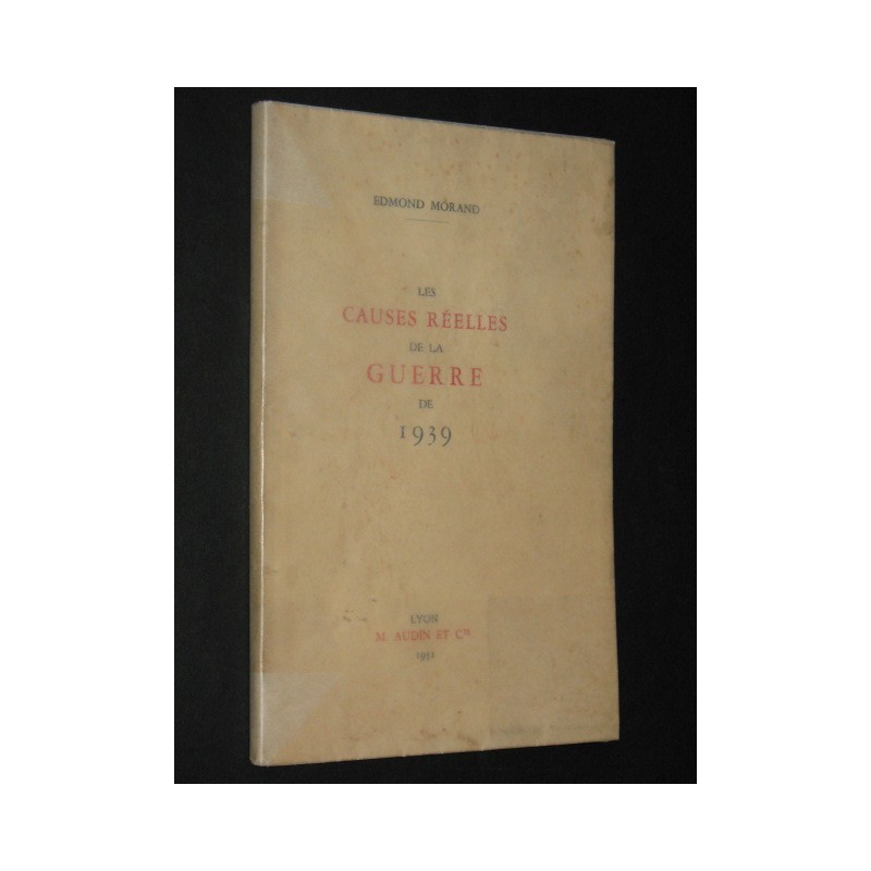Les causes réelles de la guerre de 1939