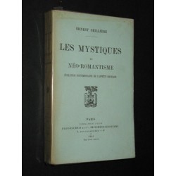 Les mystiques du néo-romantisme, évolution contemporaine de l'appétit mystique