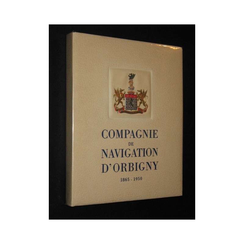 Compagnie de navigation d' Orbigny 1865-1950 -