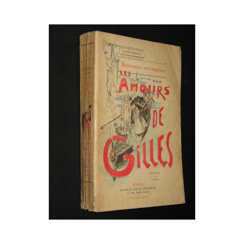 Histoires d'autrefois Les Amours de Gilles