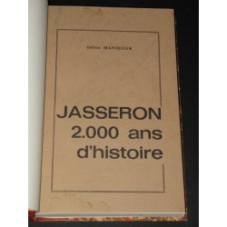 Jasseron 2000 ans d'histoire - Du plus lointain passé...à nos jours