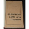 Jasseron 2000 ans d'histoire - Du plus lointain passé...à nos jours