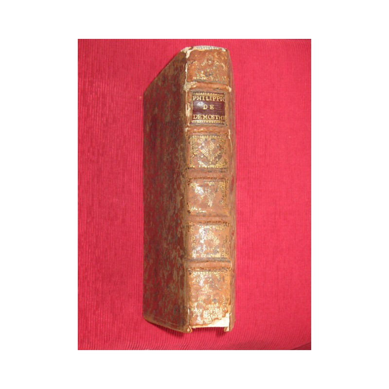 Philippiques de Démosthène, avec des remarques