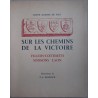 Sur les chemins de la victoire Villers-cotterêts Soisons Laon