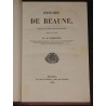 Histoire de Beaune, depuis les temps les plus reculés jusqu'à nos jours