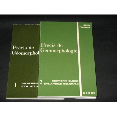 Précis de géomorphologie - T1 géomorphologie structurale - T2 dynamique générale