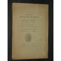 Origine, antiquités de Paris et histoire de Rouen mises en chanson au XVIIIème siècle pa Poirier dit le Boiteux.