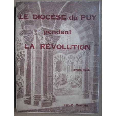 Le diocèse du Puy pendant la révolution
