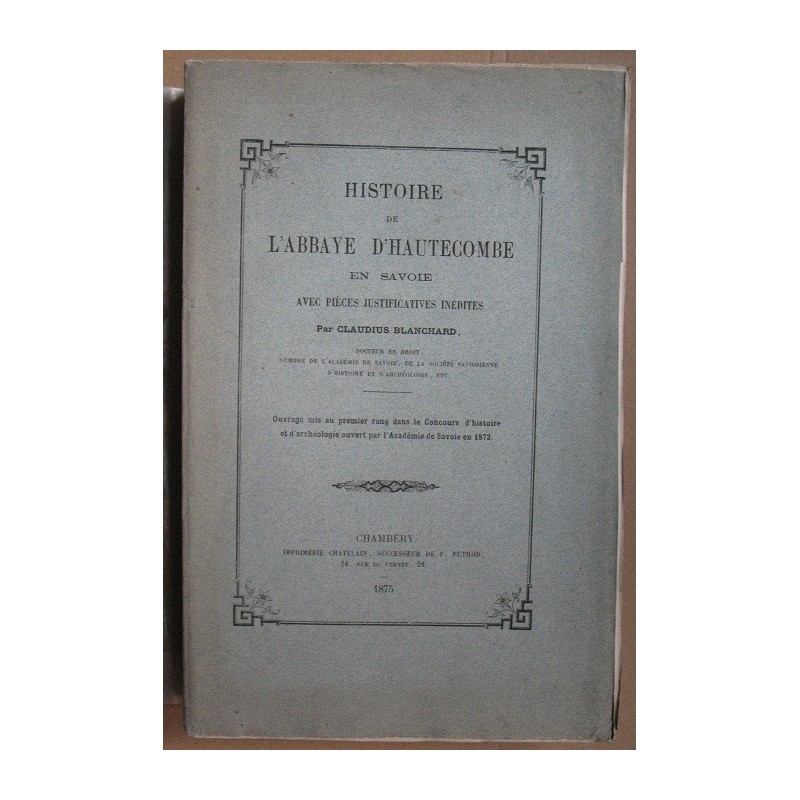 Histoire de l'abbaye de Hautecombe en Savoie