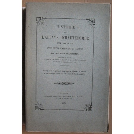 Histoire de l'abbaye de Hautecombe en Savoie
