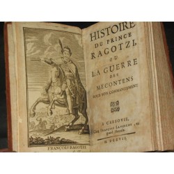 Histoire du prince RAGOTZI ou la guerre des mécontens sous son commandement.