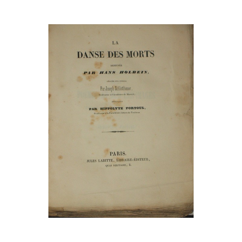 La danse des morts dessinée par Hans Holbein, gravée sur pierre par Joseph Schlotthauser