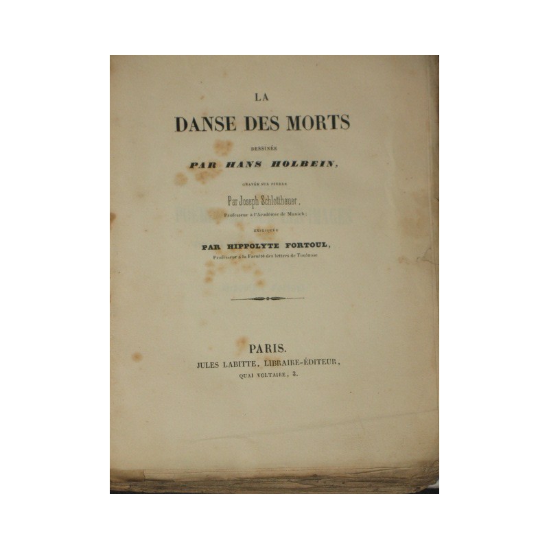 La danse des morts dessinée par Hans Holbein, gravée sur pierre par Joseph Schlotthauser