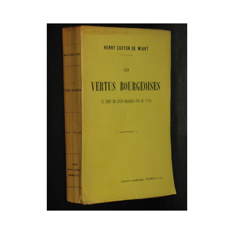 Les vertus bourgeoises (au temps des états-Belgiques-unis de 1790)