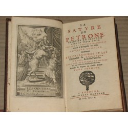 La satyre de Petrone traduite en francois avec le texte latin suivant le nouveau manuscrit trouvé à Bellegarde en 1688