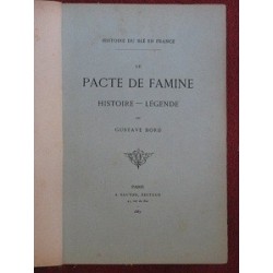 Histoire du Blé en France, le pacte de famine