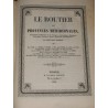 Le routier des provinces méridionales - Fraguements d'histoire et de voyages, chroniques, romans, nouvelles, poésies…