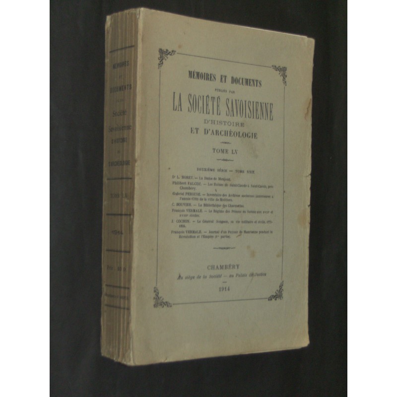 Mémoires et documents publiés par la société savoisienne d'histoire et d'harchéologie - Tome LV - 2ème série tome XXIX