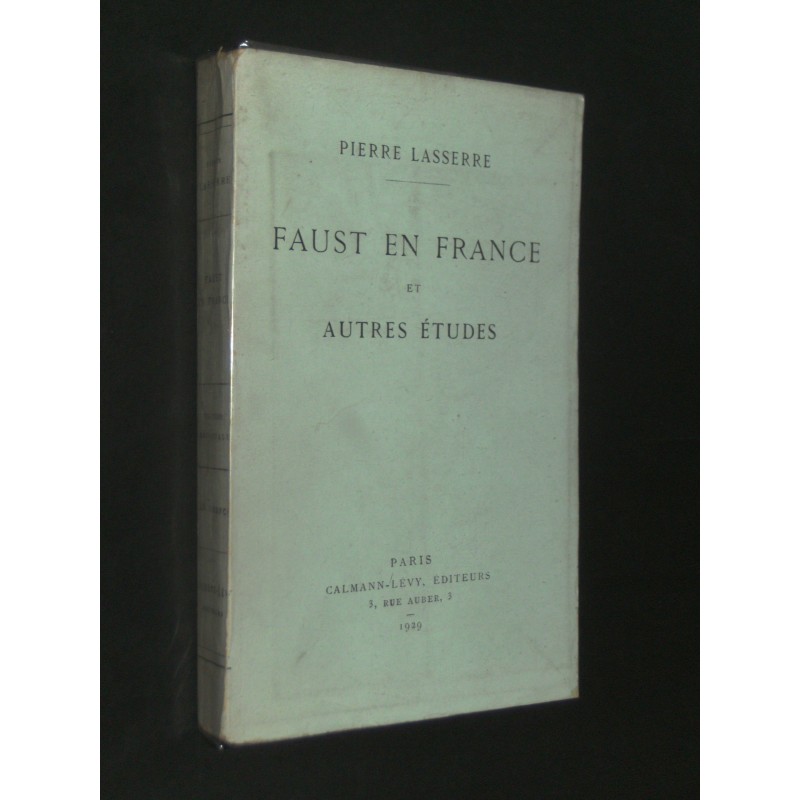 Faust en France et autres études