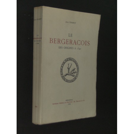 Le Bergeracois des origines à 1340