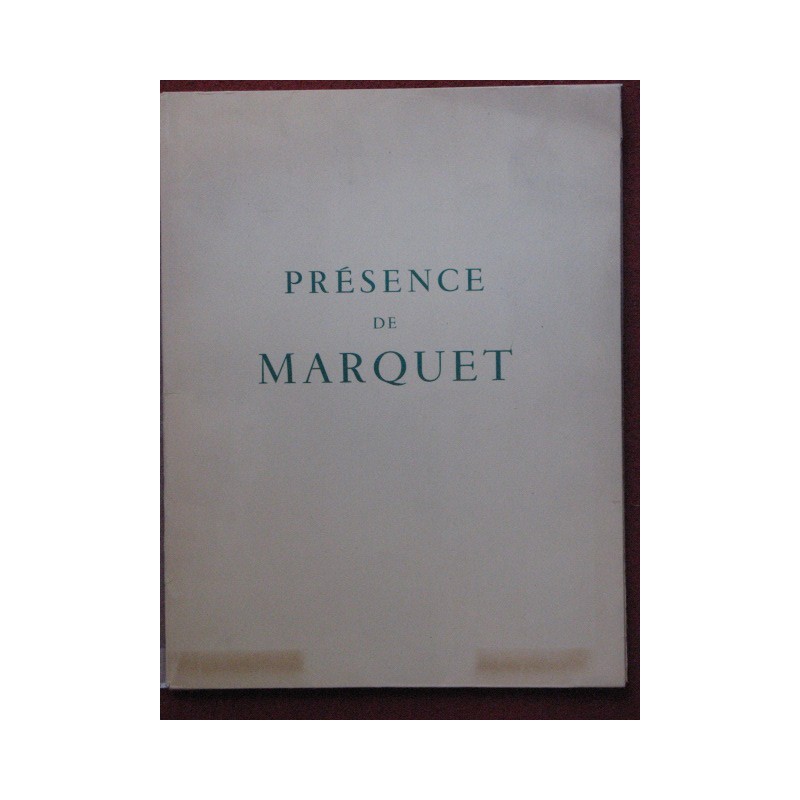 Présence de Marquet