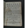 La Royale couronne des Roys d'Arles. Enrichie de l'histoire des Empereurs Romains, des Roys des Gots, des roys de France…