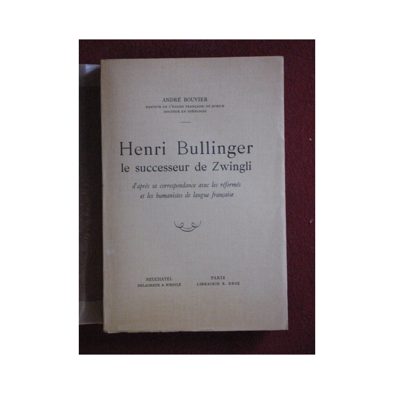 Henri Bullinger successeur de Zwingli