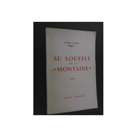 Au souffle de la " Montaine"