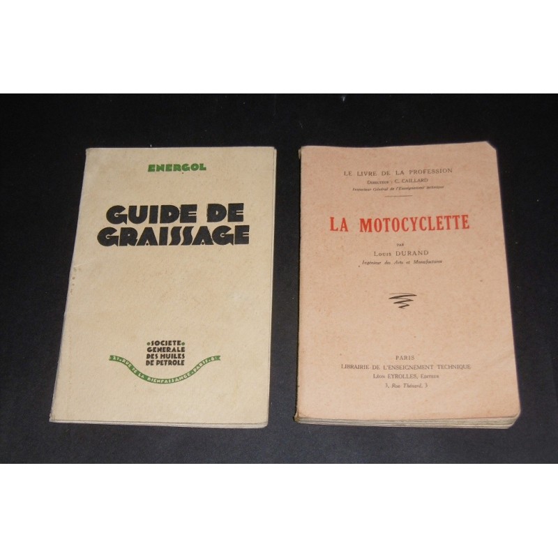 La motocyclette + guide de graissage energol 1927