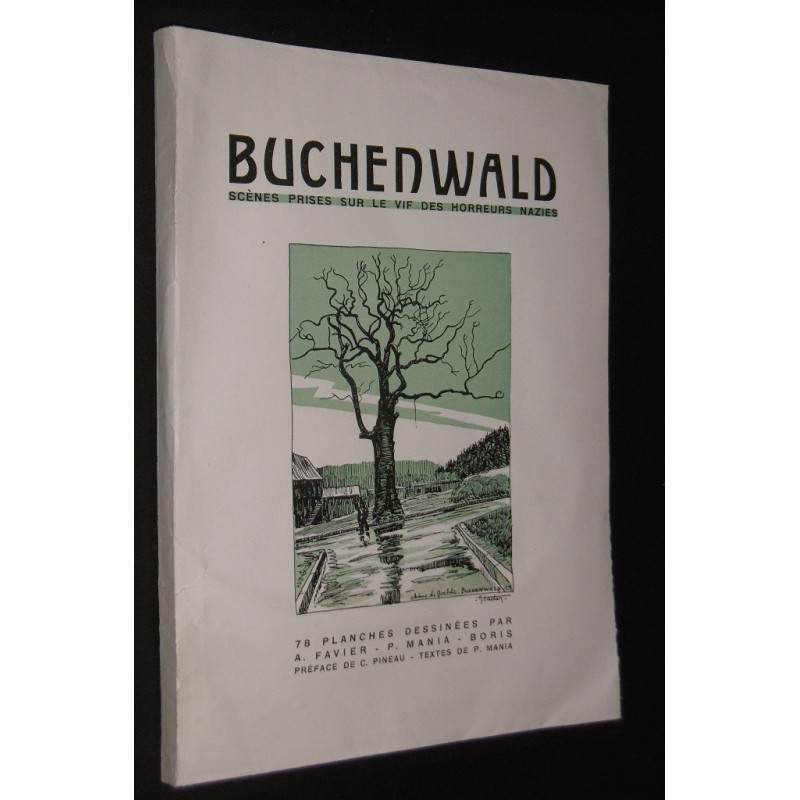 Buchenwald, scènes prises sur le vif des horreurs nazies