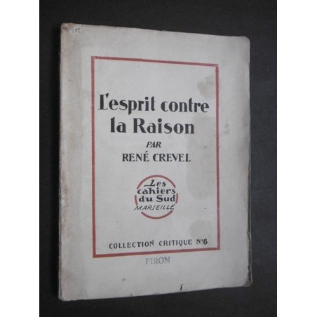 L'esprit contre la raison