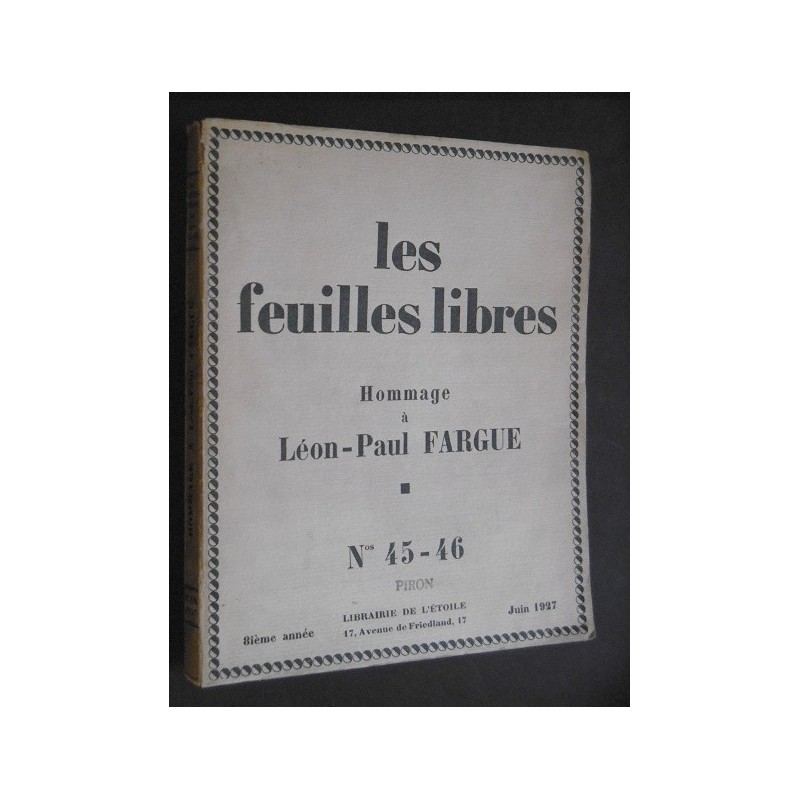 Les feuilles libres - Hommage à Léon-Paul Fargue