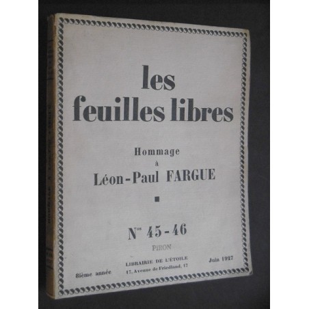 Les feuilles libres - Hommage à Léon-Paul Fargue