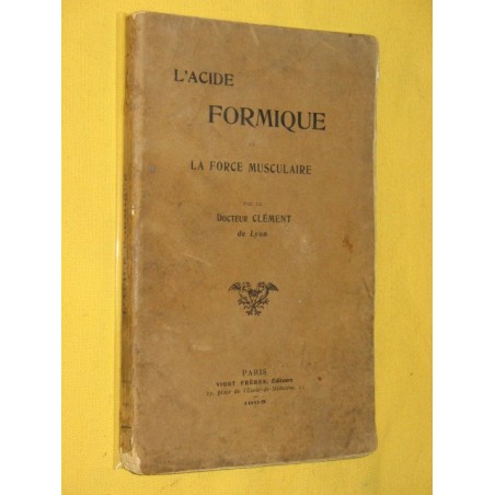 L'acide formique et la force musculaire