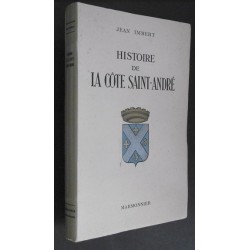 Histoire de La Côte Saint-André des origines à Septembre 1944