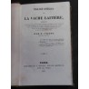 Traité spécial de la vache laitière...